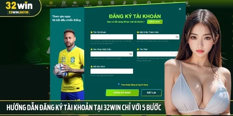 Hướng dẫn đăng ký tài khoản tại 32win chỉ với 5 bước