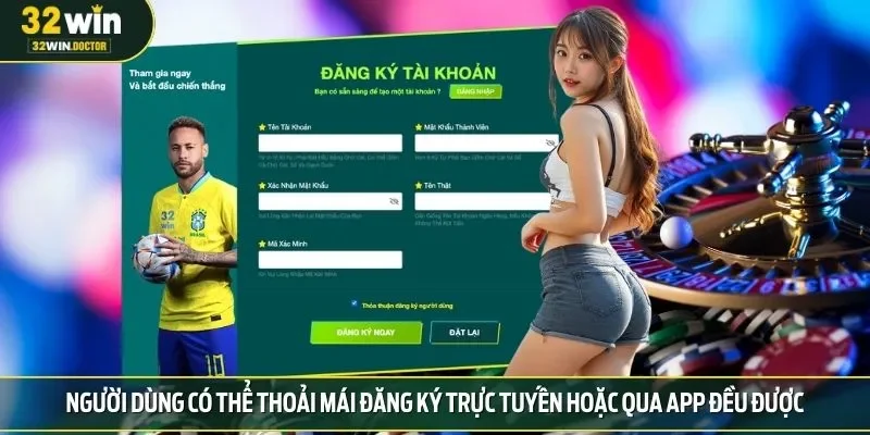 Người dùng có thể thoải mái đăng ký trực tuyến hoặc qua app đều được
